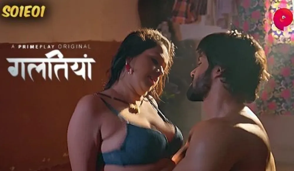 Galtiyan S01e01 Hindi Primeplay Web Series Watch Online