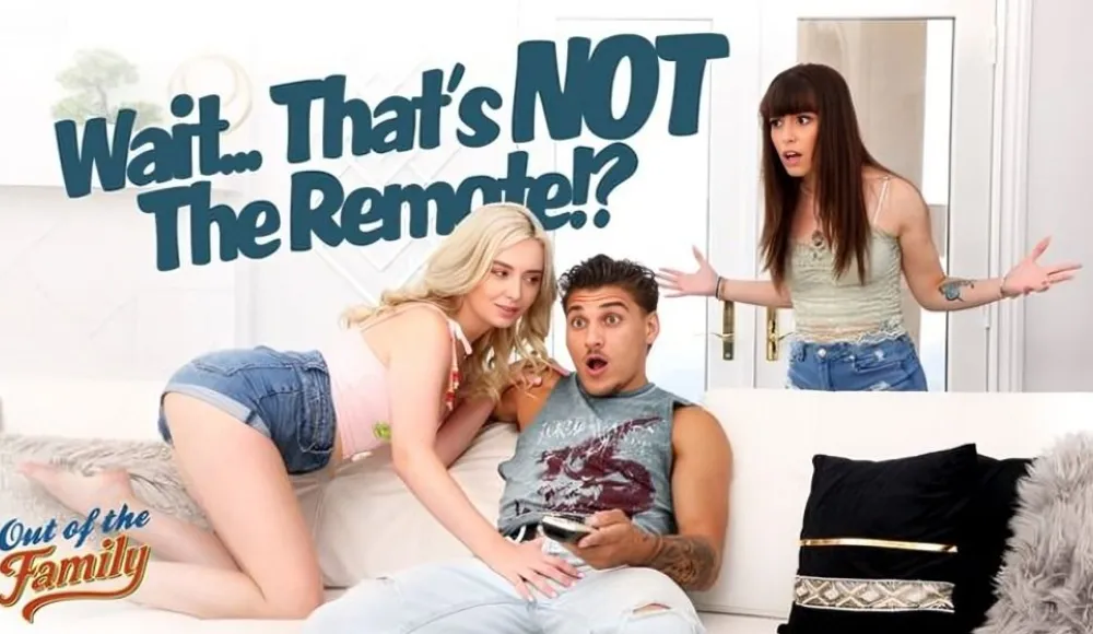 [AdultTime] Lexi Lore, Chanel Camryn - Wait. That's Not The Remote!