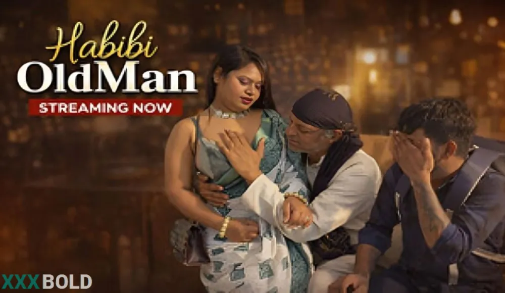 Habibi Oldman 2026 Hindi Unrated Short Film
