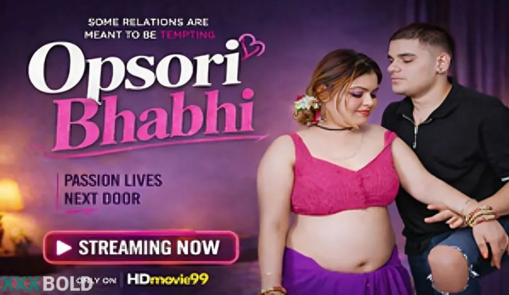Opsori Bhabhi 2026 Hindi Unrated Short Film