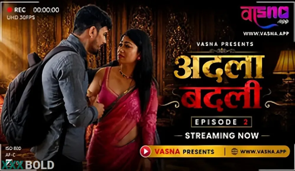 Adala Badali 2026 Vasna Ep2 Hindi Series Download