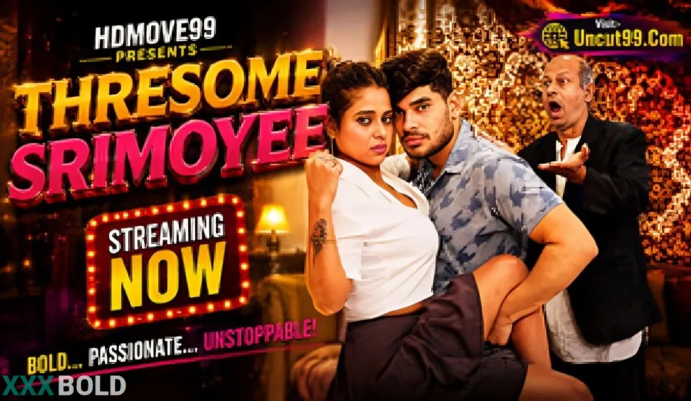 Thresome Srimoyee 2026 Hindi Unrated Short Film